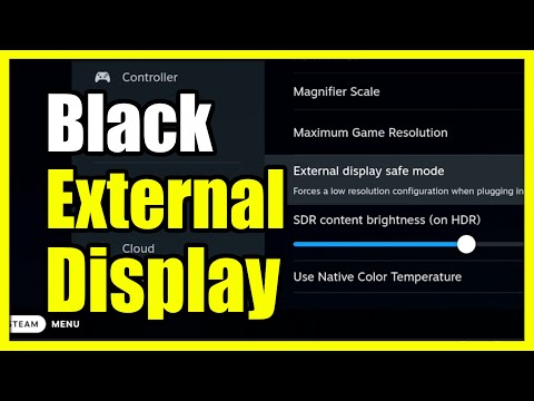 How to Fix Black Screen with External Monitor on Steam Deck (Force Low Resolution)