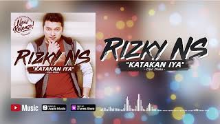 RIZKY NS - Katakan Iya ( Video Lyrics) #lirik