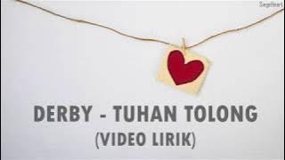 Derby Romero - Tuhan Tolong (Video Lirik)