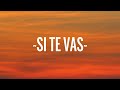 Shakira - Si Te Vas (Letra/Lyrics)