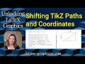 Shifting TikZ Paths and Coordinates (Mini 5 from Ep 64 of Unlocking LaTeX Graphics)