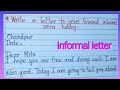 Informal letter : Write a letter to your friend about your favourite hobby.