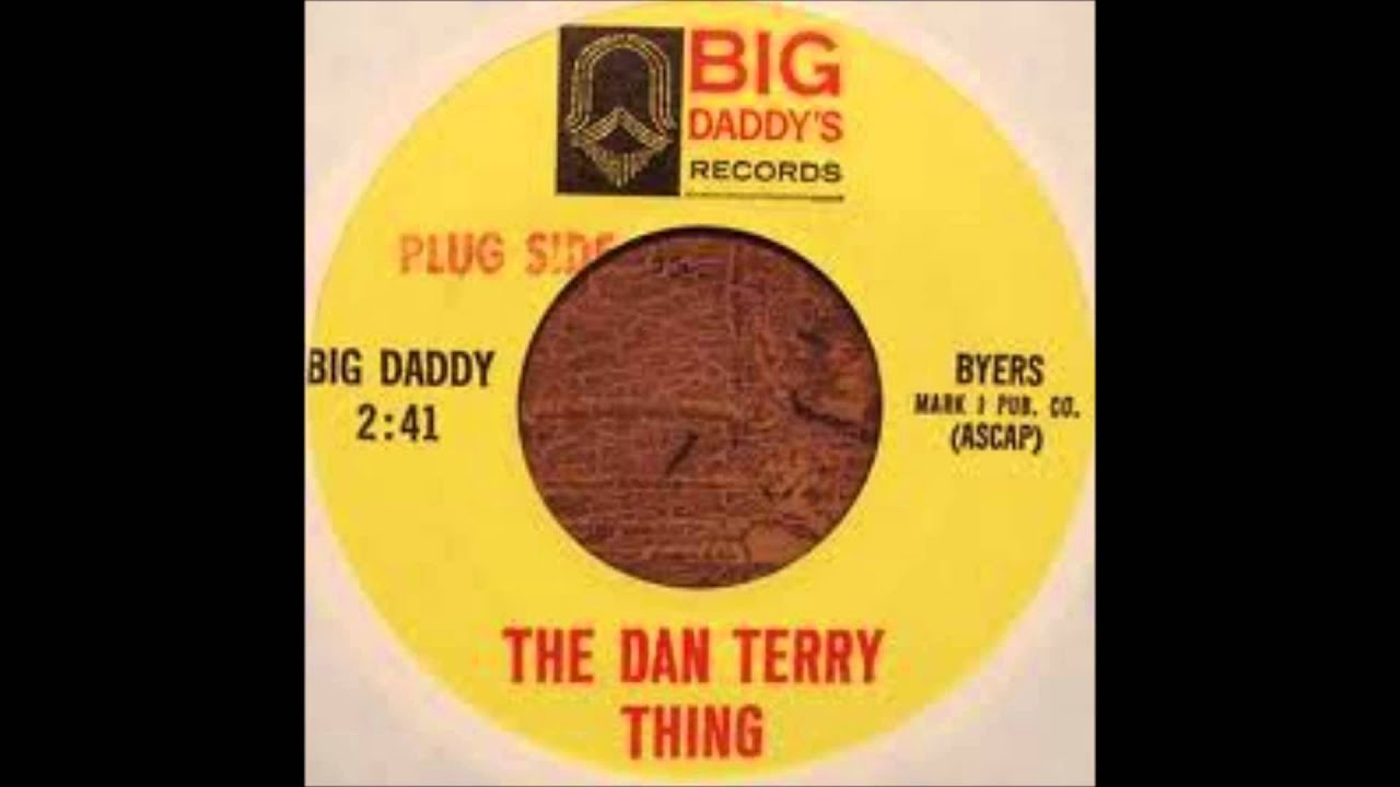 The Dan Terry Thing - Big Daddy