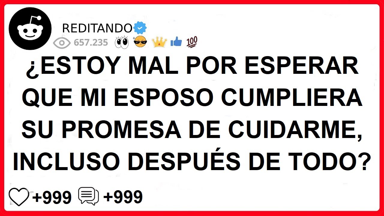 ¿ESTOY MAL POR ESPERAR QUE MI ESPOSO CUMPLIERA SU PROMESA DE CUIDARME, INCLUSO DESPUÉS DE TODO?