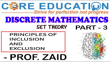 DISCRETE MATHEMATICS | SET THEORY | PART - 3 | PROF. ZAID