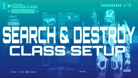 SEARCH AND DESTROY CLASS SETUP - Black Ops 3