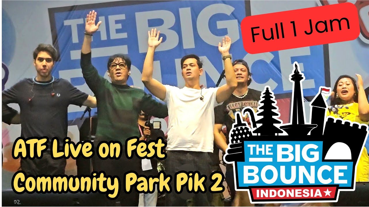 [Full] ATF ft Boiyen & Elrumi Live at The Big Bounce Indonesia PIK 2 20 Julo 2025