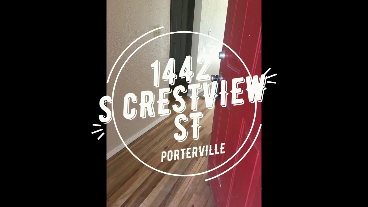 Just Listed! 1442 S Crestview St, Porterville
