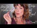 HOW TO MAKE-UP DEEP-SET EYES! (EASY TO FOLLOW TUTORIAL) FOR OLDER WOMEN MAKE YOUR EYES POP!