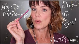 HOW TO MAKEUP DEEPSET EYES! (EASY TO FOLLOW TUTORIAL) FOR OLDER WOMEN MAKE YOUR EYES POP!