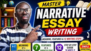 Master Narrative Essay Writing | Meaning, Features and 12 Writing Steps