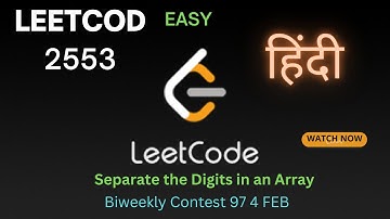 2553. Separate the Digits in an Array ||  Hindi (हिन्दी) || Biweekly Contest 97 || 4 FEBRUARY|| 1st