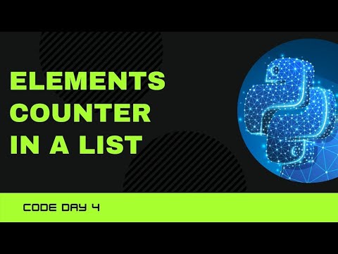 Code 04: Elements Counter in a List in Python | 365 Days of Code