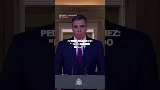 Pedro Sánchez: “He decidido seguir”