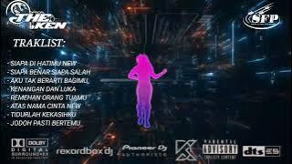 DUGEM FUNKOT SIAPA DI HATIMU🔇THE_KEN_OFFICIAL