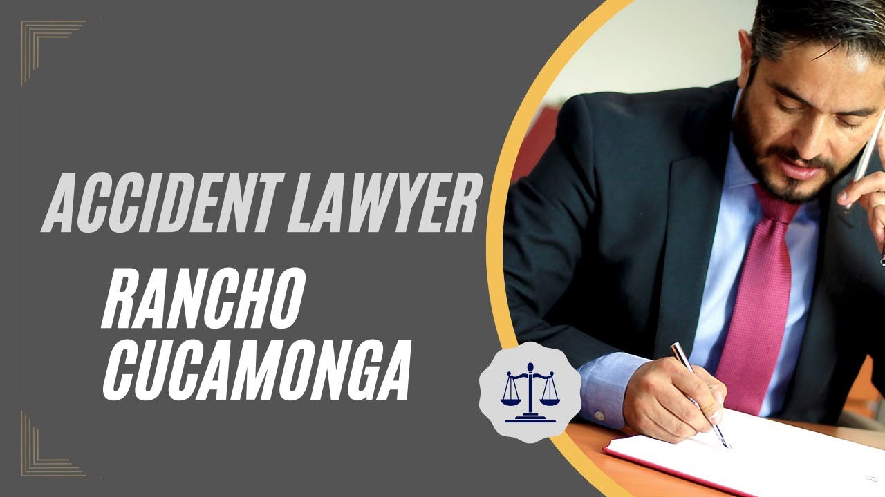 Accident Lawyer Rancho Cucamonga Personal Injury Lawyers in Rancho
