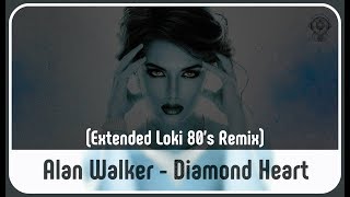 Alan Walker - Diamond Heart (DJ Daryen Extended Loki 80's Remix) Resimi