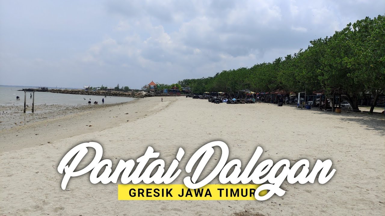 PANTAI DELEGAN GRESIK TERBARU 2024