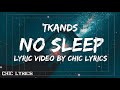 No Sleep Tkandz feat Tjugga Lyric video