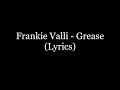 Frankie Valli - Grease (Lyrics HD)