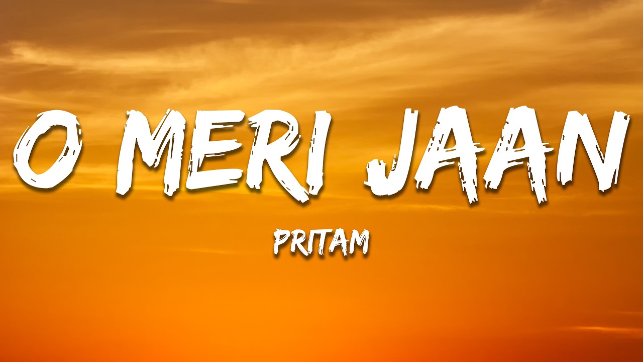 O Meri Jaan