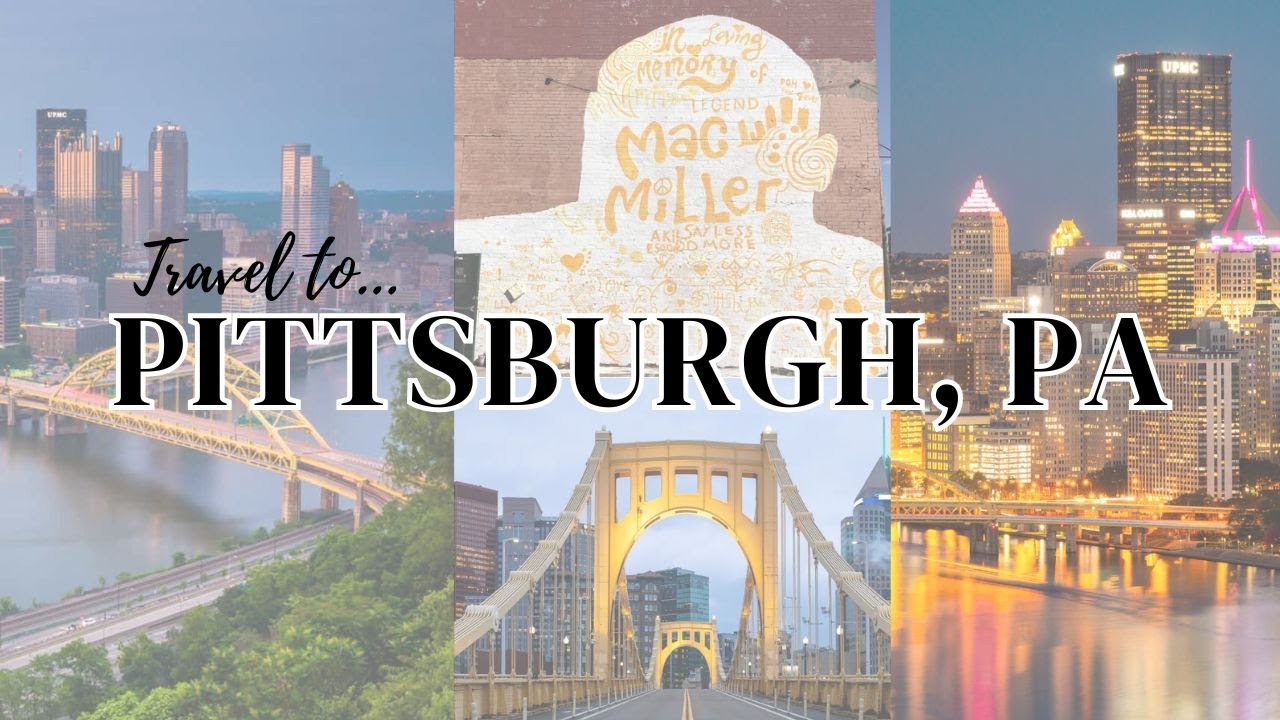 BEGINNER'S TRAVEL GUIDE TO PITTSBURGH, PENNSYLVANIA 