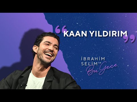 Alkışlarınız ve Maşallahlarınız Eşliğinde Karşınızda Kaan Yıldırım! - İbrahim Selim ile Bu Gece 5x07