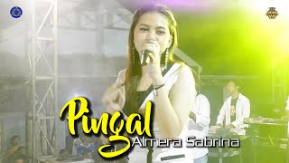 PINGAL || ALMERA SABRINA || live show JAKASWARA ketidur-Mojokerto