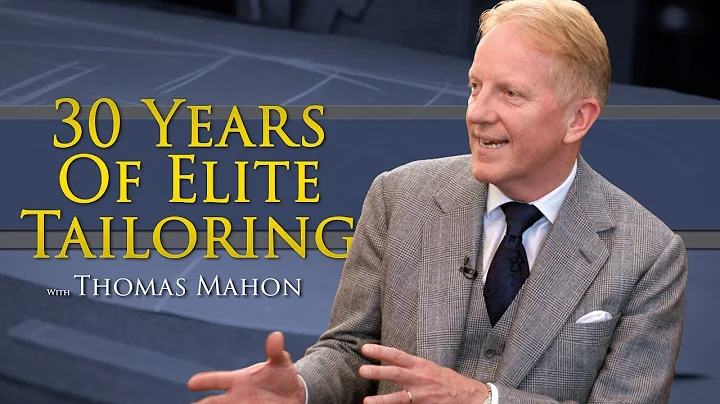 30 Years as a Bespoke Tailor | Thomas Mahon Shares...