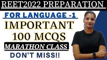 REET2022 || 100 Important MCQs|| Reet level 1 and 2|| #reet2022 #reetexam #reet reet language 1
