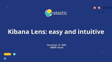 Kibana Lens: intuitive and easy
