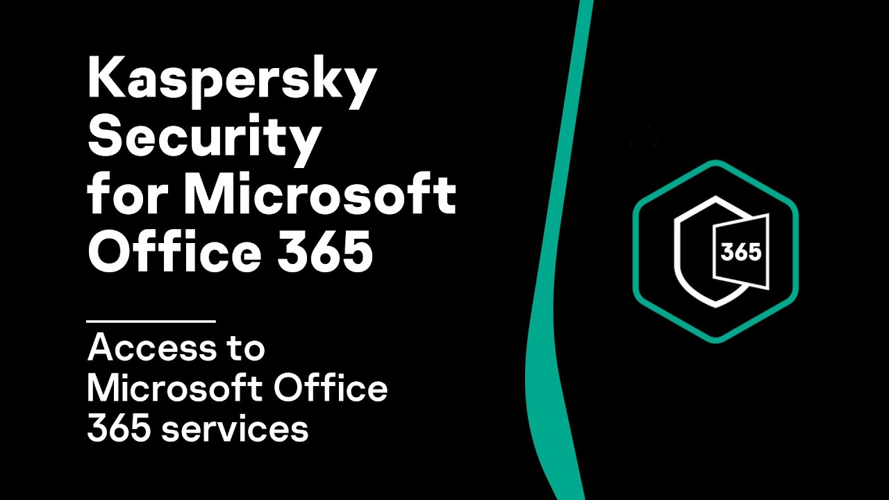 Part 03. How to grant Kaspersky Security access to Microsoft Office 365  services - YouTube