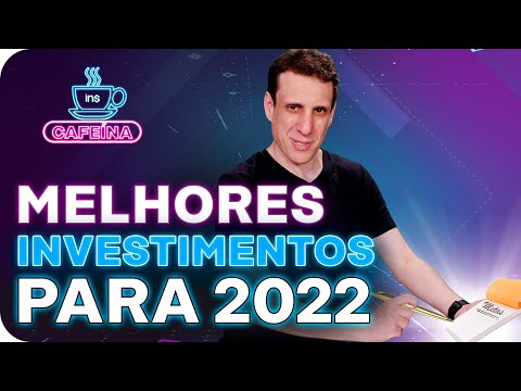 Onde investir em 2022? 4 investimentos que não podem faltar!