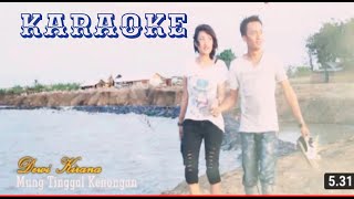 KARAOKE ||Mung Tinggal Kenangan|| Voc. DEWI KIRANA