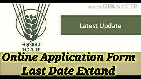 ICAR UG 2020 Online Application Form Last Date Extend