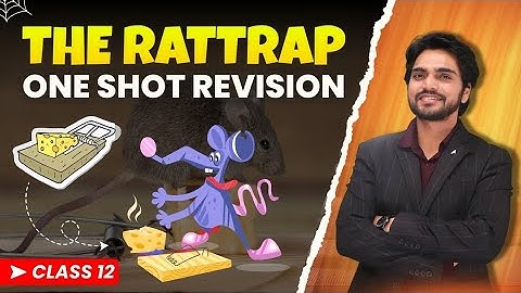 THE RATTRAP || CLASS 12 ENGLISH || ONE SHOT REVISION BY DEAR SIR ||