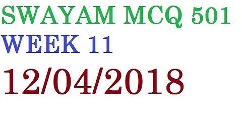 Swayam mcq test 501 ,week 10 sloved questions. Nios d.el.ed