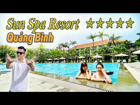 du lịch quảng bình 2022 Sun Spa Resort Quảng Bình - 5 Star ✯✯✯✯✯ | NQT | Du lịch Quảng Bình