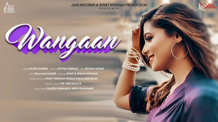 Wangaan | (Full HD) | Nazish Sandra | Rohit & Roha...