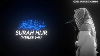 Surah Hijr (Verse 1-9) by Qari Umair Shamim | QuranAkh