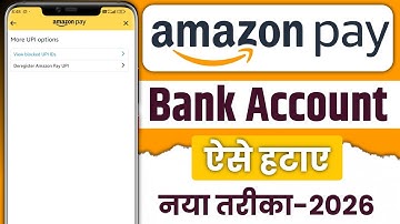 How to delete Bank account Amazon pay UPI | Amazon pay account deregister 2026 !! Amazon Pay