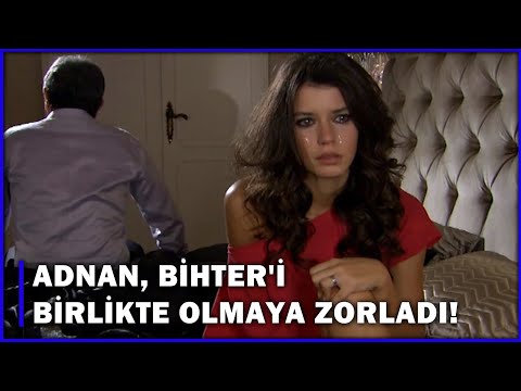 Adnan, Bihter'i İstemediği Halde Birlikte Olmaya ZORLADI! - Aşk-ı Memnu 43.Bölüm