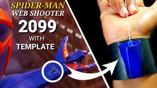 2099 Spider Man Web shooter DIY || How To Make Spiderman WEB SHOOTER || Xperiment at home