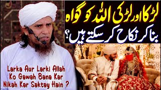 Download lagu Larka Aur Larki Allah Ko Gawah Bana Kar Nikah Kar Sakte Hain ? | Mufti Tariq Masood | New Bayan 2022