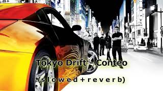 Conteo The Fast The Furious Tokyo Drift Soundtrack (s l o w e d + r e v e r b)