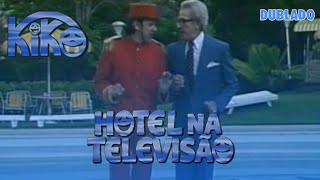 KIKO MALETA - O HOTEL NA TELEVISÃO (1986) DUBLADO