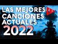 Mix Musica de Moda 2022 🌞 Las Mejores Canciones Actuales 2022