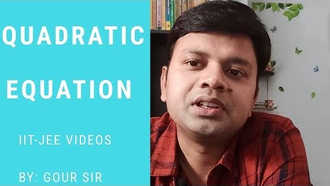 IITianCampus: Introduction to Quadratic equation[JEE Main and ADVANCED] KVPY CBSE NDA IITian Campus