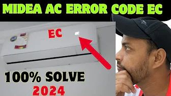 Midea Ac Error Code Ec Problem Solve | How To Solve Ec Error Code Of Ac thumbnail