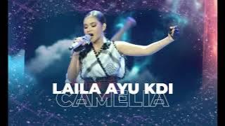 TIRANI LAILA AYU KDI - CAMELIA - MUSIC TERBARU 2023
